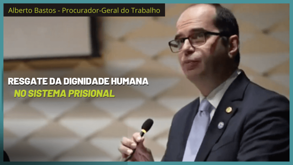 Resgate da Dignidade Humana no Sistema Prisional