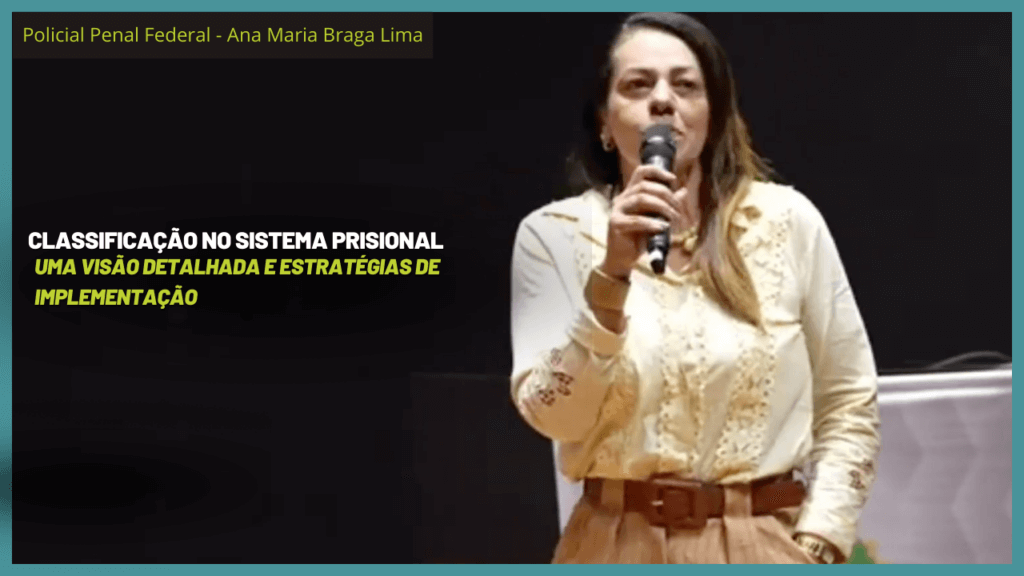 Desvendando a Classificação no Sistema Prisional Brasileiro: Uma Visão Detalhada e Estratégias de Implementação